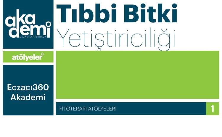 Tıbbi Bitki Yetiştiriciliği Atölyesi