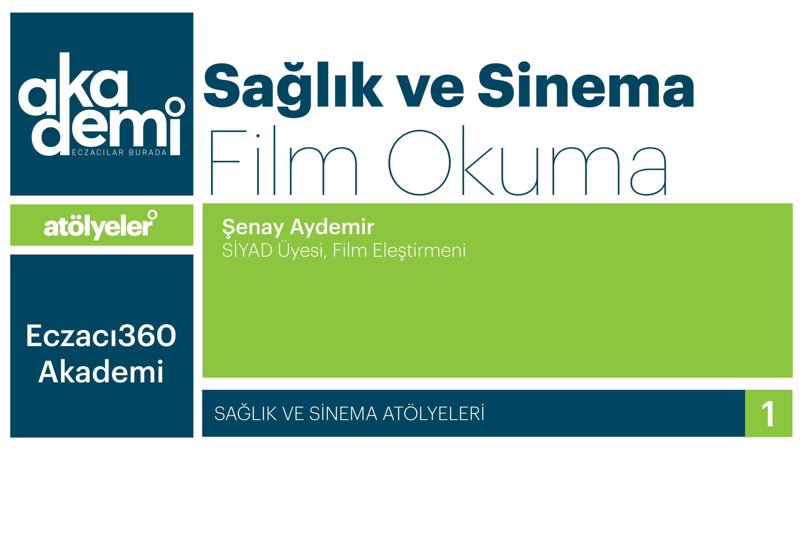 Sağlık ve Sinema (Film Okuma Atölyesi)
