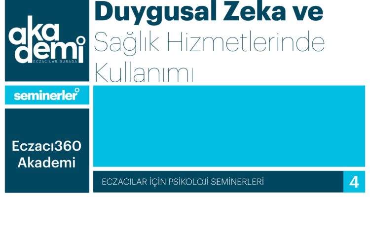  Duygusal Zeka ve Sağlık Hizmetlerinde Kullanımı
